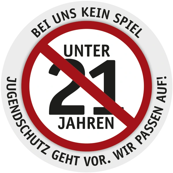 Zutritt ab 21 Jahren